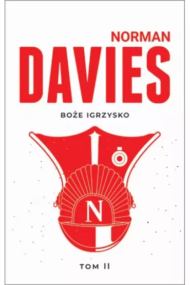 Bo�e igrzysko. Od roku 1795 - Norman Davies