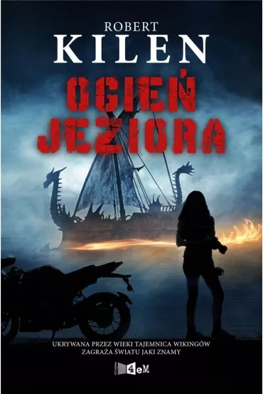 Ogie� jeziora - Robert Kilen