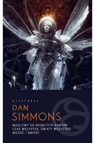 eBook Modlitwy do rozbitych kamieni. Czas wszystek, �wiaty wszystkie. Mi�o�� i �mier� mobi epub - Dan Simmons