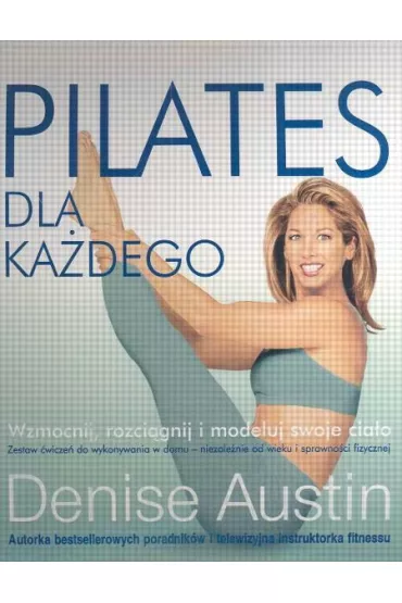 Pilates dla ka�dego - Austin Denise