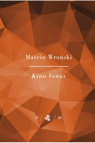 Kino Venus - Marcin Wro�ski
