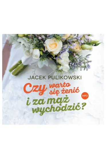 Czy warto si� �eni�...? - Jacek Pulikowski