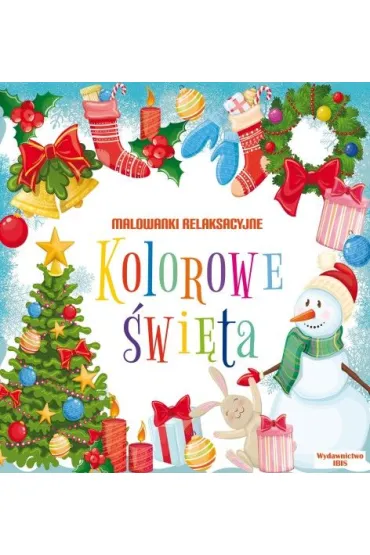 Kolorowe �wi�ta. Malowanki relaksacyjne