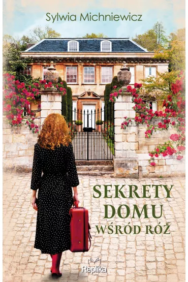Sekrety domu w�r�d r� - Sylwia Michniewicz