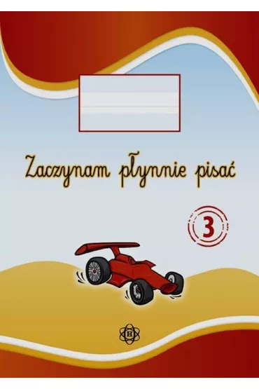 Zeszyt 3. Zaczynam p�ynnie pisa�