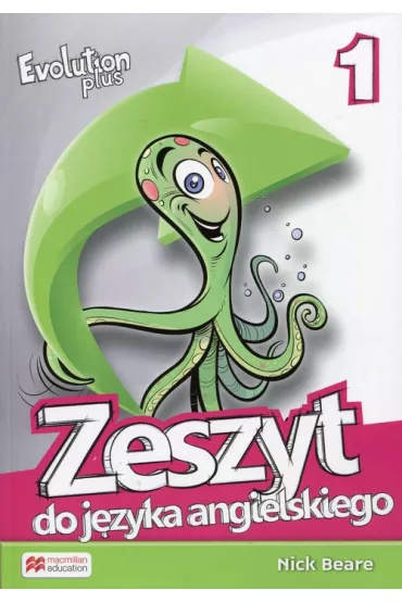 Evolution Plus 1. Zeszyt do j�zyka angielskiego. Szko�a podstawowa - Nick Beare
