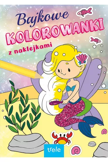 Bajkowe kolorowanki. Ksi�niczki