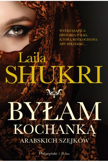 By�am kochank� arabskich szejk�w - Laila Shukri