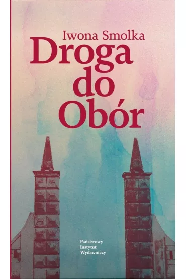 Droga do Ob�r - Iwona Smolka