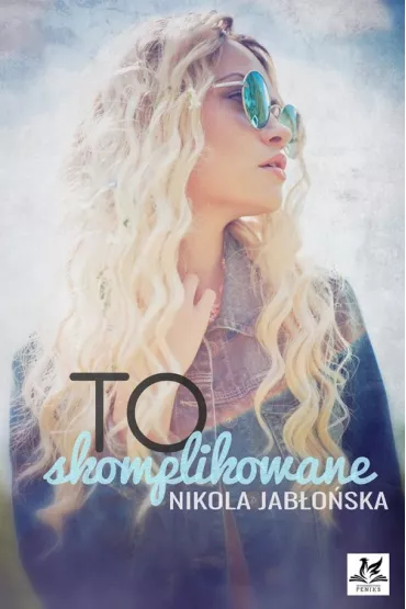 To skomplikowane - Nikola Jab�o�ska
