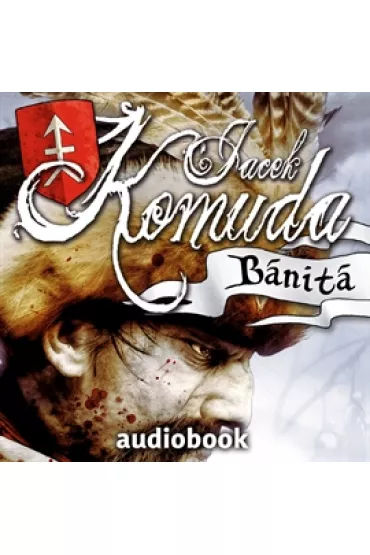 Audiobook Banita. Opowie�ci sarmackie. Tom 1 mp3 - Jacek Komuda