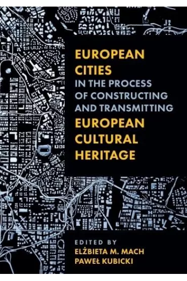 European Cities - Pawe� Kubicki, El�bieta M. Mach