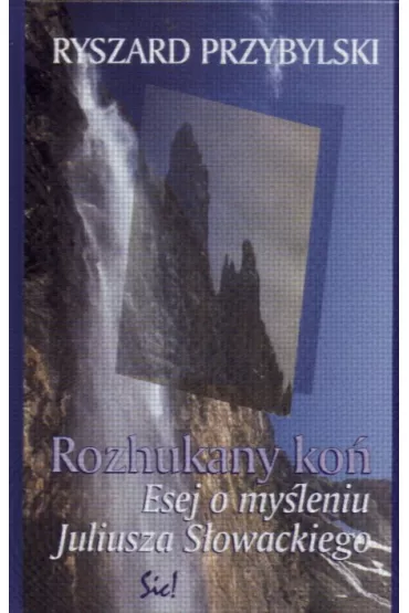 Rozhukany ko� - Ryszard Przybylski