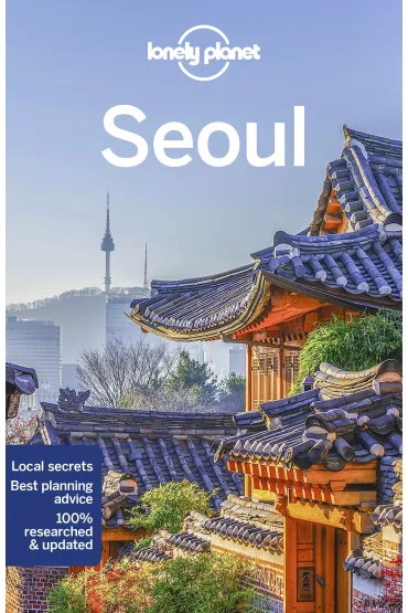 Seoul. Lonely Planet - Thomas O Malley, Trisha  Ping