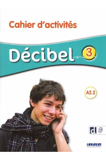 Decibel 3 �wiczenia + online - Immaculada Saracibar, Dolorès Pastor, Michèle Butzbach