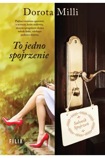 To jedno spojrzenie. Marzenia do spe�nienia. Tom 2 - Dorota Milli