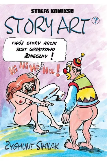 Strefa Komiksu. Story Art? - Zygmunt Similak