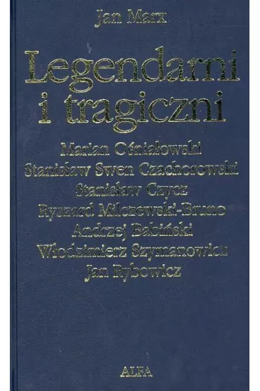 Legendarni i tragiczni - Jan Marx