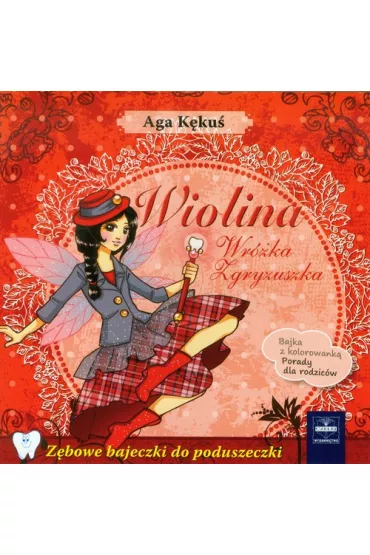 Wiolina.Wr�ka Zgryzuszka * * - Aga K�ku�