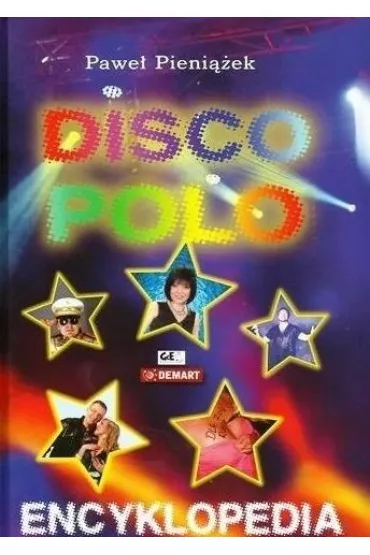 Encyklopedia Disco Polo - Pawe� Pieni��ek