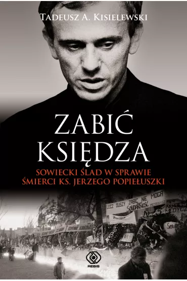 Zabi� ksi�dza - Tadeusz A. Kisielewski