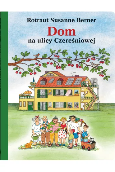 Dom na ulicy Czereniowej - Rotraut Susanne Berner