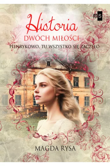 Historia dw�ch mi�o�ci - Magda Rysa