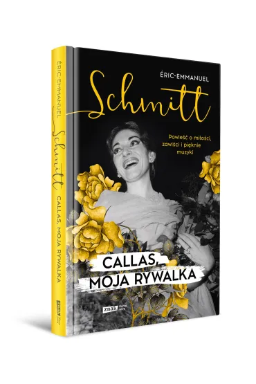 Callas, moja rywalka - Eric-Emmanuel Schmitt