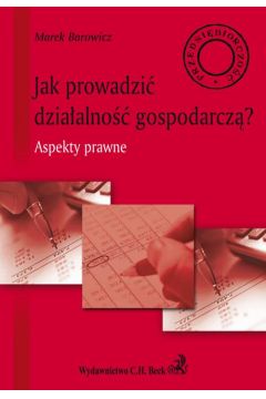 eBook Jak prowadzi dziaalno gospodarcz? Aspekty prawne pdf
