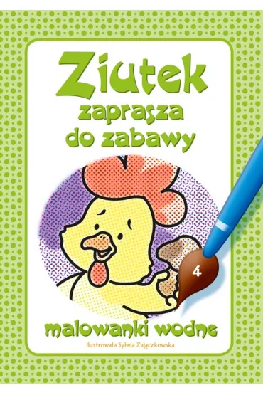 Ziutek zaprasza do zabawy cz.&nbsp;4 - Agnieszka Sabak
