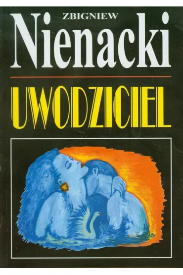 Uwodziciel - Zbigniew Nienacki