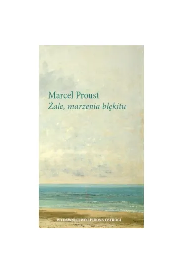 �ale marzenia b��kitu - Marcel Proust