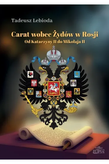Carat wobec �yd�w w Rosji. Od Katarzyny II do... - Tadeusz Lebioda
