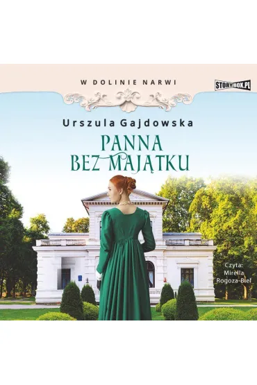 Audiobook W dolinie Narwi. Panna bez majtku. Tom 2 mp3 - Urszula  Gajdowska