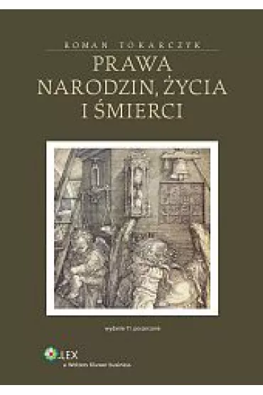 Prawa narodzin, �ycia i �mierci - Roman Tokarczyk