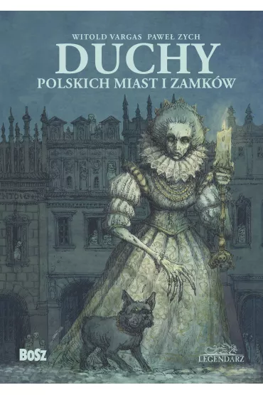Duchy polskich miast i zamk�w - Pawe� Zych, Witold Vargas