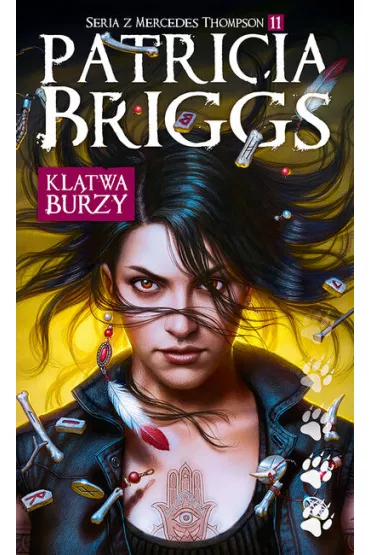 Kl�twa burzy. Mercedes Thompson. Tom 11 - Patricia Briggs