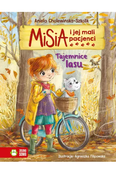Tajemnice lasu. Misia i jej mali pacjenci - Aniela Cholewi�ska-Szkolik