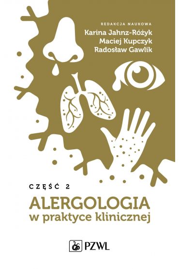 Alergologia w praktyce klinicznej. Część 2