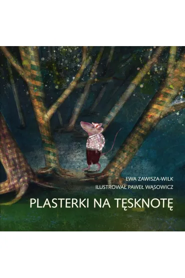 Plasterki na t�sknot� - Ewa  Zawisza-Wilk