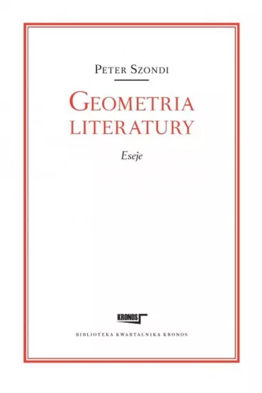 Geometria literatury. Esej - Peter  Szondi
