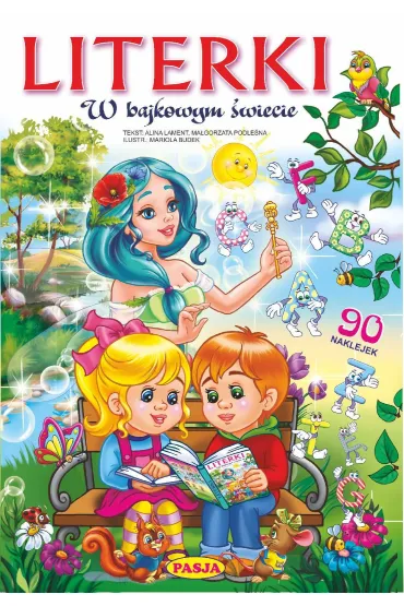 Literki. W bajkowym �wiecie - Alina Lament, Ma�gorzata Podle�na, Mariola Budek