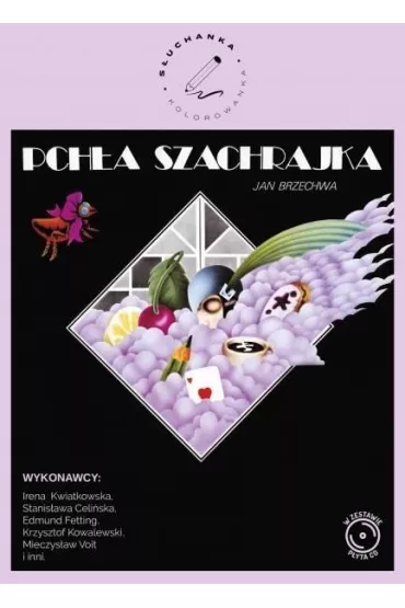 S�uchanka Kolorowanka - Pch�a szachrajka + CD