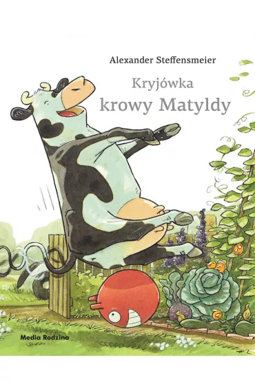 Kryj�wka krowy Matyldy - Alexander Steffensmeier
