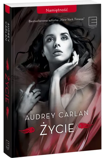 �ycie. Nami�tno��. Tom 1 - Audrey Carlan