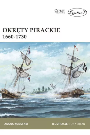 Okr�ty pirackie 1660-1730 - Angus Konstam