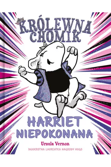 Kr�lewna chomik. Harriet Niepokonana - Ursula Vernon