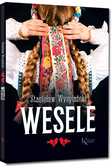 Wesele - Stanisaw Wyspiaski