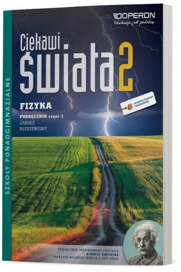 Ciekawi świata. Fizyka 2. Część 1. Podręcznik. Zakres rozszerzony