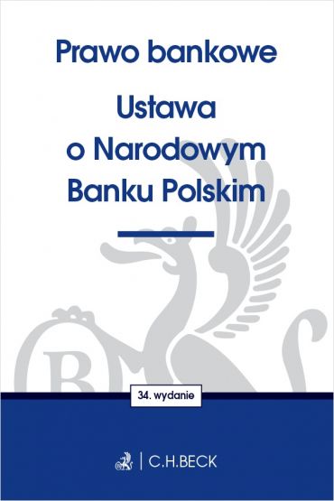 Prawo bankowe. Ustawa o Narodowym Banku Polskim